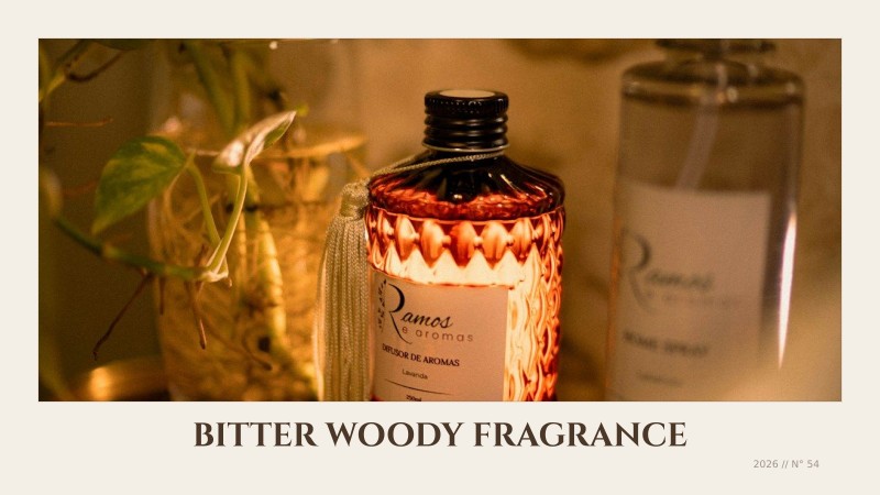 bitter woody fragrance