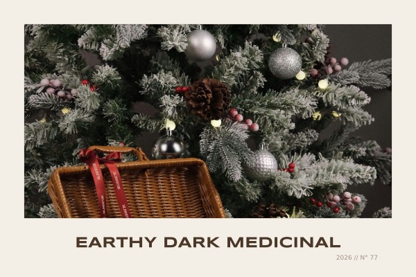 earthy dark medicinal