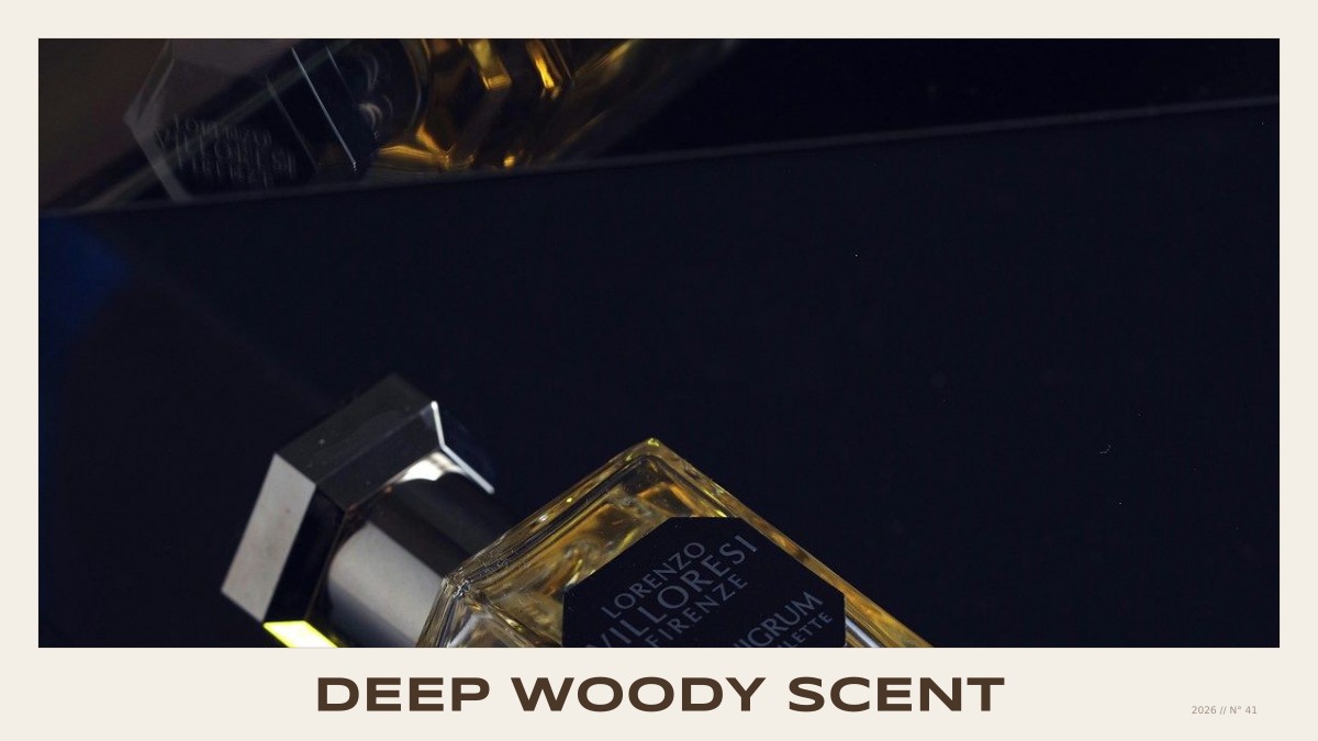 deep woody scent