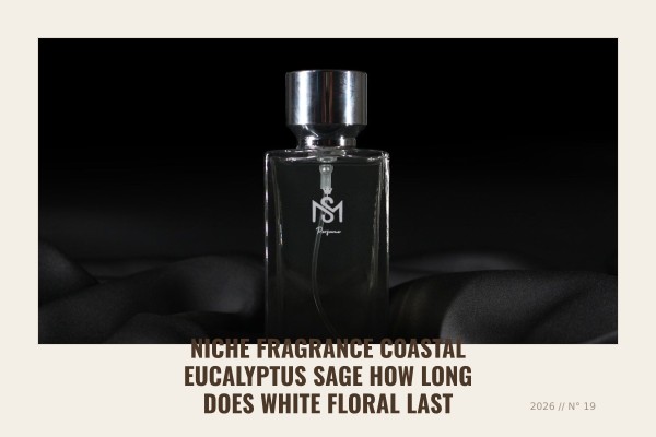 Niche Fragrance Coastal Eucalyptus Sage how long does white floral last