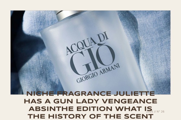 Niche Fragrance Juliette Has A Gun Lady Vengeance Absinthe Edition what is the history of the scent