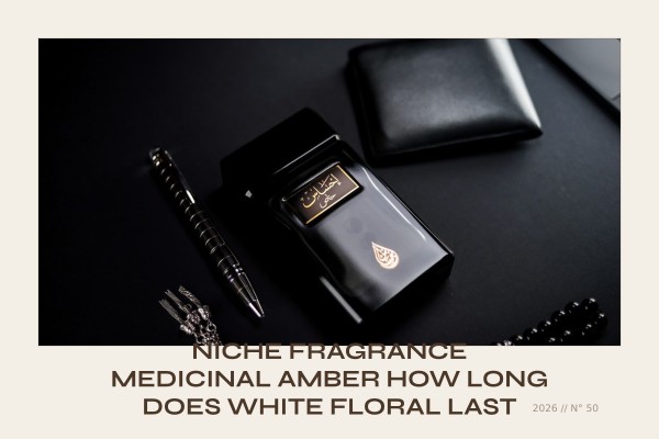 Niche Fragrance Medicinal Amber how long does white floral last