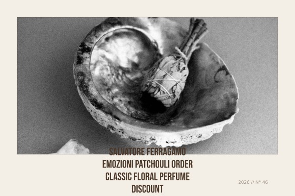 Salvatore Ferragamo Emozioni Patchouli order classic floral perfume discount