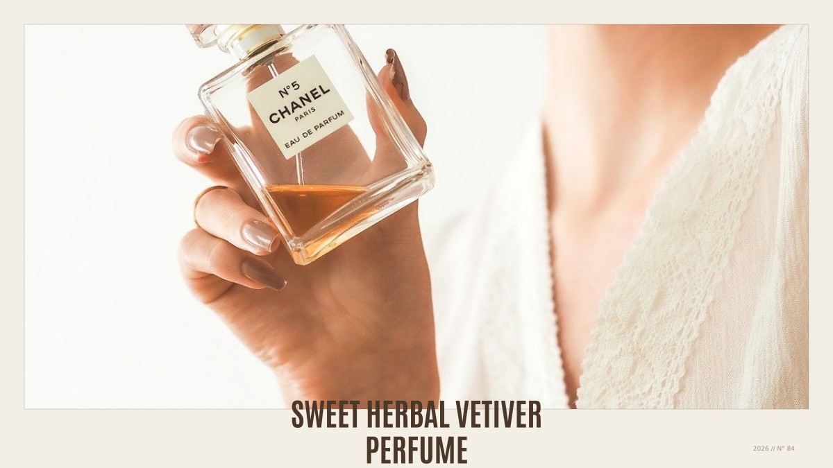 sweet herbal vetiver perfume
